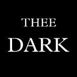 THE DARK